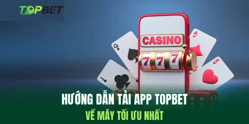 Các lỗi thường xảy ra trong quá trình tải app Topbet